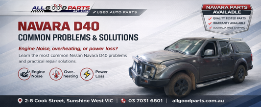 7 Common Nissan Navara D40 Problems and How to Fix Them