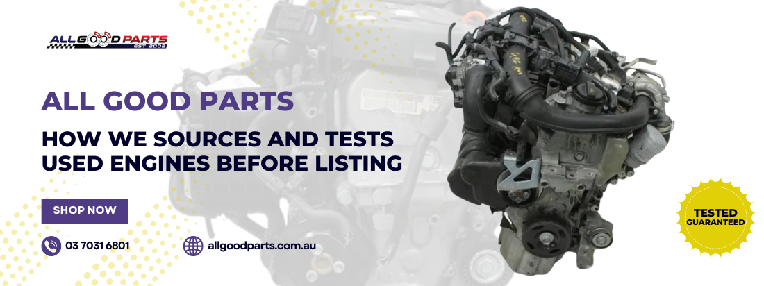 How All Good Parts Sources and Tests Used Engines Before Listing