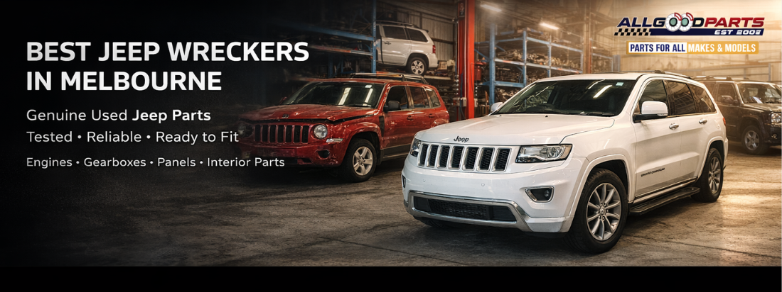 Best Jeep Wreckers in Melbourne for Genuine Used Jeep Parts