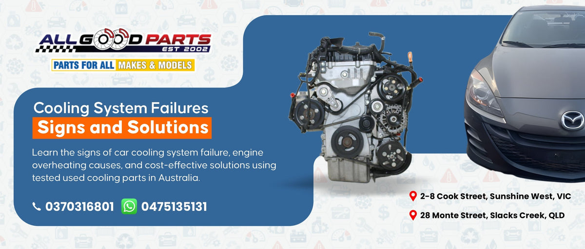 Cooling System Failures: Signs and Solutions