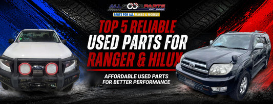 Top 5 Reliable Used Parts for the Ford Ranger and Toyota HiLux (2026 Guide)